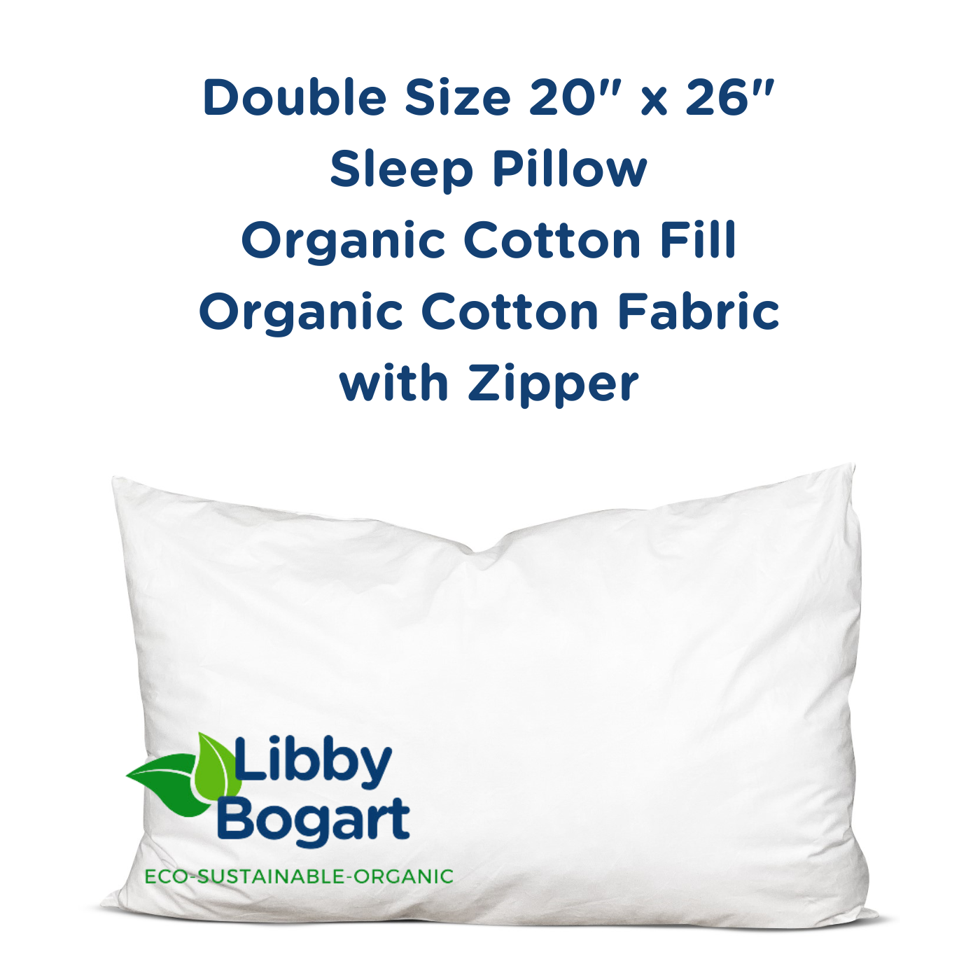 Double Size 20" x 26" Organic Cotton Sleep Pillow Organic Fabric with Zipper