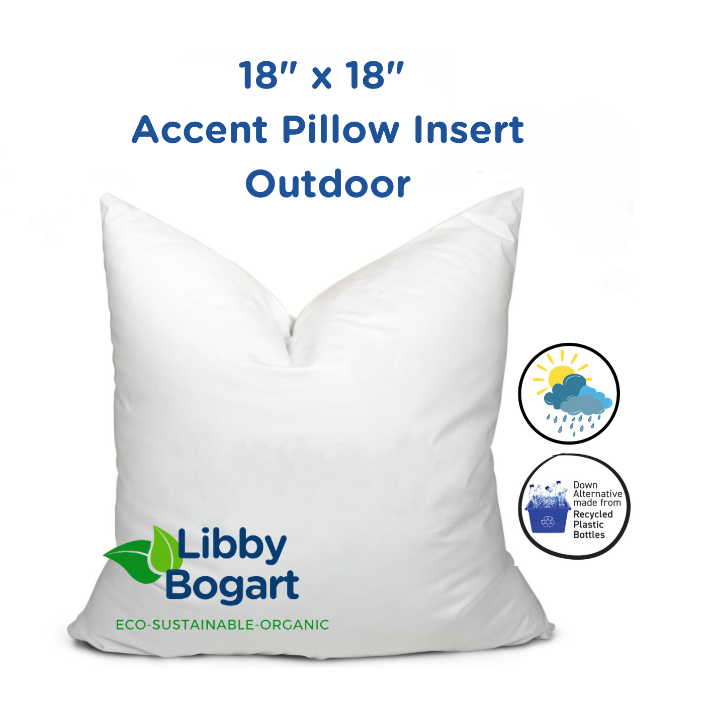 18" x 18" Down Alternative Outdoor Accent Pillow Insert