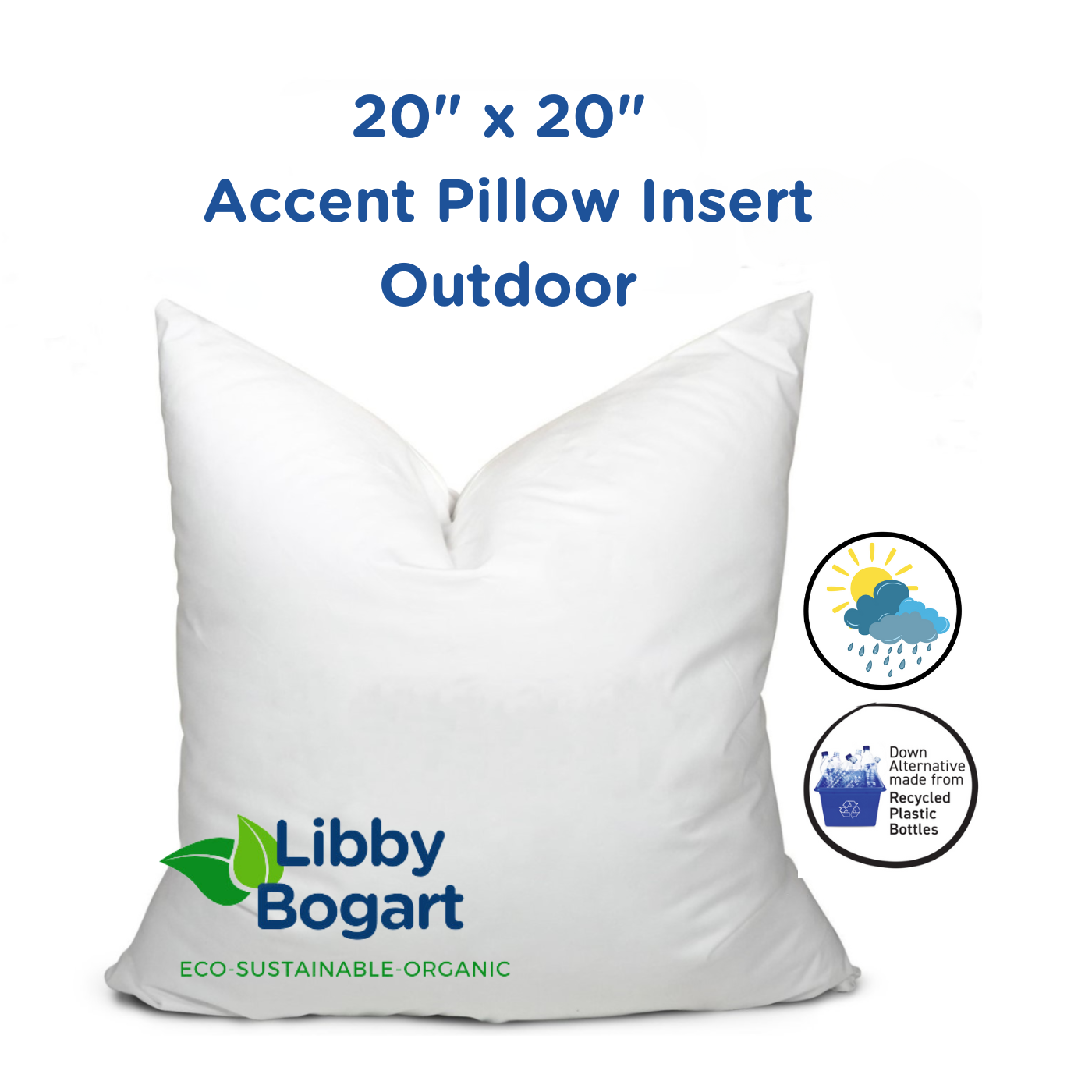 20" x 20" Down Alternative Outdoor Accent Pillow Insert